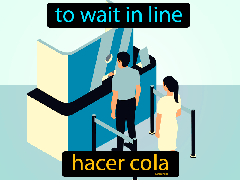 Hacer Cola Definition