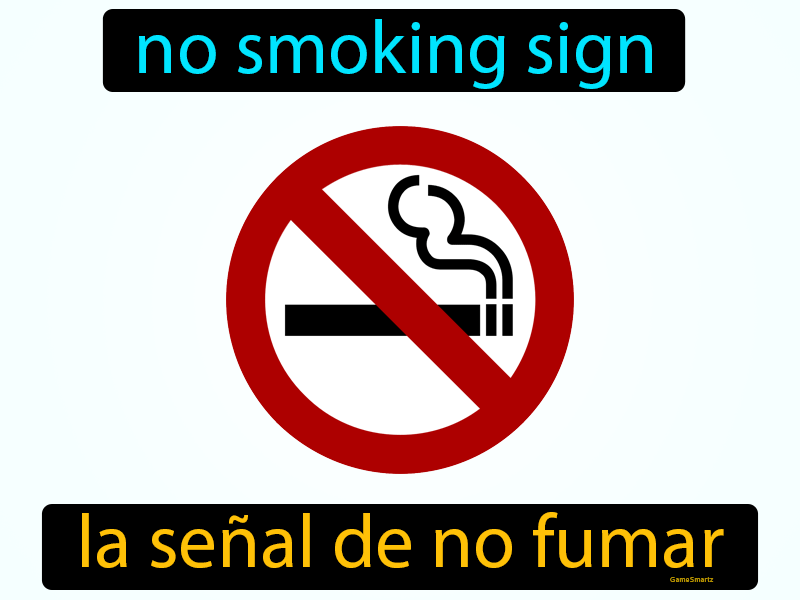 La Senal De No Fumar Definition