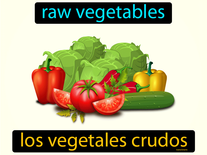 Los Vegetales Crudos Definition