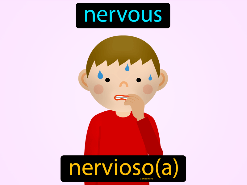 Nervioso Definition
