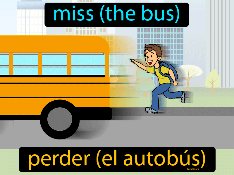 Perder El Autobus Definition