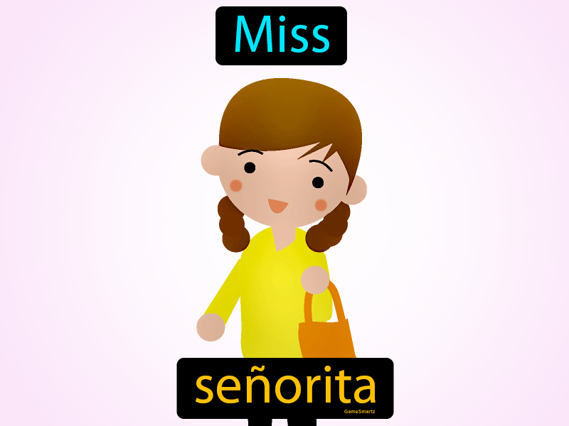 Senorita Definition